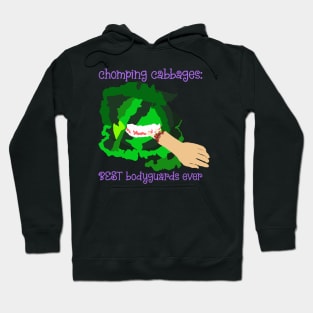 Chomping Cabbages BEST bodyguards ever Hoodie